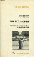 Un art moyen, essai sur les usages sociaux de la photographie