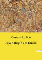 Psychologie des foules