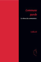 Commune parole / Le silence des communistes, 