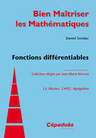 Fonctions Différentiables - Collection Bien Maîtriser les Mathématiques, L3, masters, CAPES, agrégation