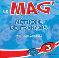Le Mag' 3 - CD audio classe, A2, méthode de français