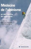 Médecine de l'alpinisme et des sports de montagne, ET DES SPORTS DE MONTAGNE