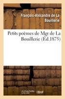 Petits poèmes de Mgr de La Bouillerie
