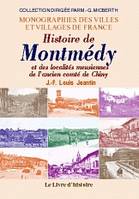 Deuxième partie, G-N, Histoire de Montmédy et des localités meusiennes de l'ancien comté de Chiny - répertoire général des communes, villages, hameaux, et autres écarts, anciennes censes, principa, répertoire général des communes, villages, hameaux, et...