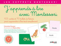 J'apprends à lire avec Montessori, 105 cartes et 70 tickets de lecture pour apprendre à lire tout simplement