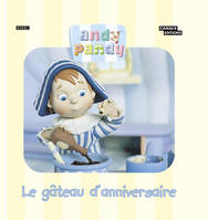 Andy Pandy, Le gâteau d'anniversaire