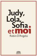 Judy, Lola, Sofia et moi