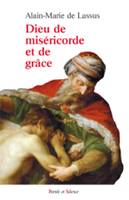 Dieu de misericorde et de grace