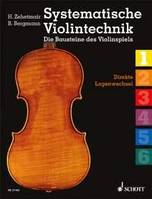 Systematische Violintechnik, Die Bausteine des Violinspiels. violin.