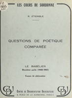 Questions de poétique comparée (1). Le Babélien, 2e partie : 1960-1961, Causes du phénomène