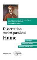 Dissertation sur les passions Hume. Texte au programme des CPGE scientifiques, épreuves de français-philosophie CONCOURS 2016-2017