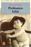 Profession bébé, essai