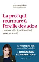 La prof qui murmure à l'oreille des ados