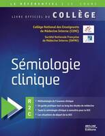 SEMIOLOGIE CLINIQUE R2C collège de Médecine Interne, COLLEGE NATIONALE DE SEMIOLOGIE CLINIQUE