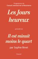 Les jours heureux, programme du Conseil National de la Résistance, Précédé de "Il est minuit moins le quart" par Sophie Binet