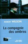 La compagnie des ombres, roman