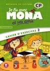 Je lis avec Mona et ses amis CP (2012) - Cahier d'exercices 2