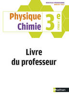 Physique Chimie 3ème - Livre du Professeur 2017