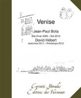 Venise de Jean-Paul Bota, David Hébert