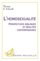 L'homosexualité, Perspectives bibliques et réalités contemporaines