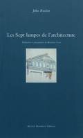 Les sept lampes de l'architecture