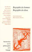 Recherches sur la philosophie et le langage XXI Biographie des hommes, biographie des dieux