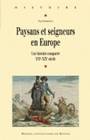 Paysans et seigneurs en Europe, Une histoire comparée. XVIe-XIXe siècles