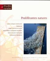Études rurales, n°185, Janv.-Juin 2010, Proliférantes natures