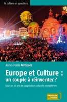 Europe et culture un couple à réinventer