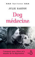 Dog médecine