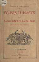 Églises et images de Sainte-Marie-de-la-Dalbade, Du VIe au XXe siècle