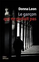 Le garçon qui ne parlait pas, Roman