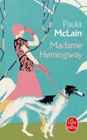 Madame Hemingway / roman