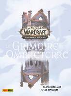 World of Warcraft shadowlands, World of Warcraft : Le grimoire de l'Ombreterre