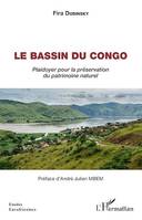 Le bassin du Congo, Plaidoyer pour la préservation du patrimoine naturel