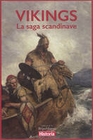Vikings - la saga scandinave