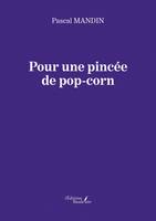 Pour une pincée de pop-corn