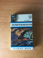 FLEUVE NOIR ANTICIPATION N° 524: Fruits du Métaxylia (les)