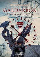 Galdarbók, la voix des 24 runes, 2, Galdarbok Tome 2 - La Voix des 24 Runes