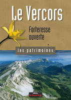 Le Vercors forteresse ouverte