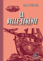 La belle-Eugénie (roman), illustrations de Clément Serveau