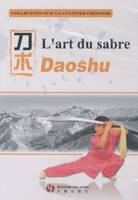 DVD L'ART DU SABRE DAOSHU