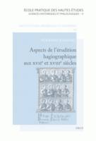 Aspects de l'érudition hagiographique aux XVIIe et XVIIIe siècles