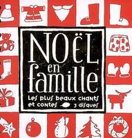 CD Audio Noël en famille !, 3 CDs et un livre spirales pour partager les chants et les contes de Noël