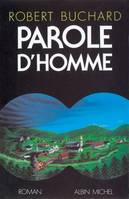 Parole d'homme, roman