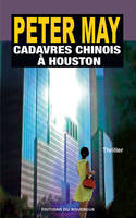 Cadavres chinois à Houston, roman