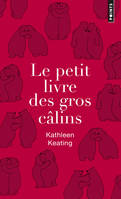 Le Petit Livre des gros câlins (Collector)