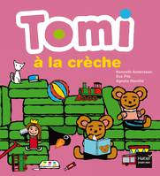 4, Tomi à la crèche