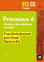 Réussir l'épreuve - PROCESSUS 4 BTS CG 1re et 2e années - Éd. 2017 - Manuel élève