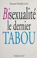 Bisexualité : le dernier tabou